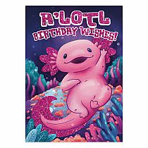 AXOLOTL GLITTER BIRTHDAY CARD