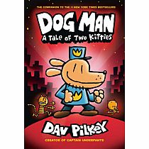 Dog Man: A Tale of Two Kitties: From the Creator of Captain Underpants (Dog Man #3)