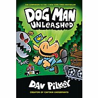 Dog Man Unleashed: From the Creator of Captain Underpants (Dog Man #2)--DAV PILKEY