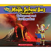 The Magic School Bus Presents: Volcanoes & Earthquakes: A Nonfiction Companion to the Original Magic School Bus Series