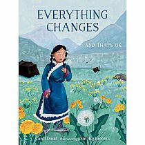 EVERYTHING CHANGES  --Carol Dodd  Erin Huybrechts