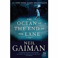 The Ocean at the End of the Lane: A Novel