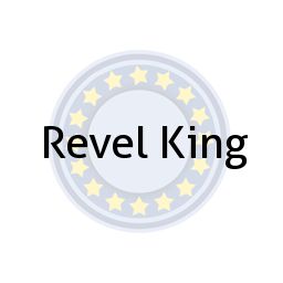 Revel King
